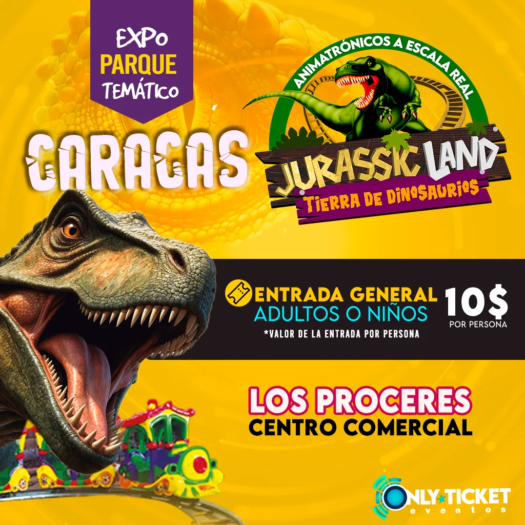Img_Entradas__jurassic_land_CARACAS_1080_x_1080